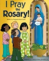 I Pray the Rosary!