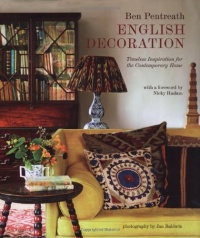 English Decoration: Timeless Inspiration for the Contemporary Home