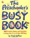 Preschooler's Busy Book: 365 Creative Games & Activities To Occupy 3-6 Year Olds