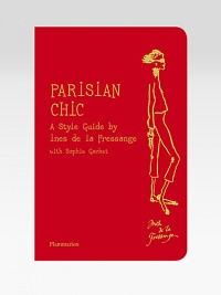 Ines de la Fressange — France's icon of chic — shares her personal tips for living with style and charm, gleaned from decades in the fashion industry. She offers specific pointers on how to dress like a Parisian, including how to mix affordable basics with high-fashion touches, and how to accessorize. Her step-by-step do's and don'ts are accompanied by fashion photography, and the book is personalized with her charming drawings.Paperback240 pages6 X 9¼Imported