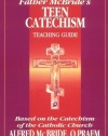 Father McBride's Teen Catechism: Teaching Guide