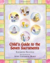 Child's Guide to the Seven Sacraments