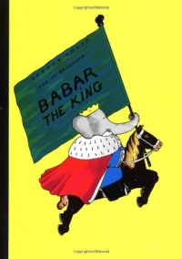 Babar the King (Babar Books (Random House))