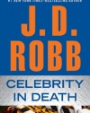 Celebrity in Death (In Death Series)