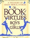 The Book of Virtues for Boys and Girls: A Treasury of Great Moral Stories