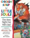 Chicken Soup for Little Souls Reader Best Night Out With Dad (Chicken Soup for the Soul)