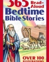 Bedtime Bible Story Book: 365 Read-aloud Stories from the Bible