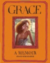 Grace: A Memoir