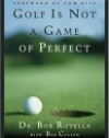 Golf is Not a Game of Perfect