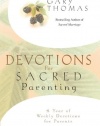 Devotions for Sacred Parenting: A Year of Weekly Devotions for Parents