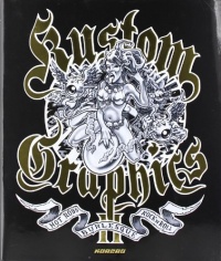 Kustom Graphics 2: Hot Rods, Burlesque and Rock 'n' Roll