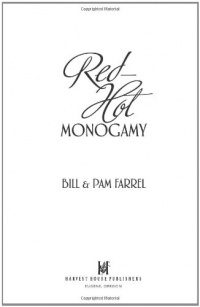 Red-Hot Monogamy: Making Your Marriage Sizzle