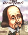 Who Was William Shakespeare?