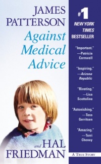 Against Medical Advice: One Family's Struggle with an Agonizing Medical Mystery