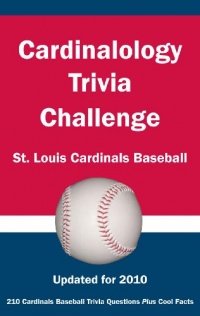 Cardinalology Trivia Challenge: St. Louis Cardinals Baseball