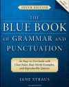 The Blue Book of Grammar and Punctuation: An Easy-to-Use Guide with Clear Rules, Real-World Examples, and Reproducible Quizzes