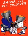 Babar and His Children (Babar Books (Random House))