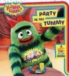 Party in My Tummy: A Lift-the-Flap Book (Yo Gabba Gabba!)