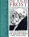 After Frost: An Anthology of Poetry from New England