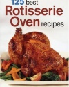 125 Best Rotisserie Oven Recipes