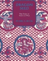 Dragon Seed (Oriental Novels of Pearl S. Buck)