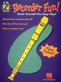 Recorder Fun! Teach Yourself the Easy Way!