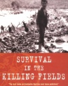 Survival in the Killing Fields