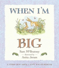 When I'm Big: A Guess How Much I Love You Storybook