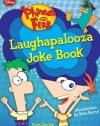 Phineas and Ferb Laughapalooza Joke Book