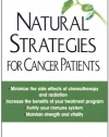 Natural Strategies For Cancer Patients