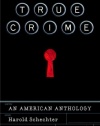 True Crime: An American Anthology