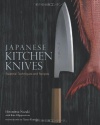 Japanese Kitchen Knives: Essential Techniques and Recipes