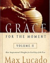 Grace for the Moment, Vol. 2: More Inspirational Thoughts for Each Day of the Year