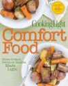 Cooking Light Comfort Food: Home-Cooked, Delicious Classics Made Light