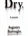 Dry: A Memoir