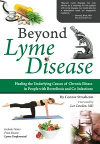 Beyond Lyme Disease: Healing the Underlying Causes of Chronic Illness in People with Borreliosis and Co-Infections