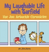 My Laughable Life with Garfield: The Jon Arbuckle Chronicles