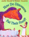 How Do Dinosaurs Eat Their Food?