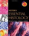 Netter's  Essential Histology: with Student Consult Access, 1e (Netter Basic Science)