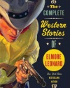 The Complete Western Stories of Elmore Leonard