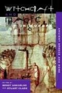 Witchcraft and Magic in Europe, Vol. 2: Ancient Greece and Rome (Witchcraft and Magic in Europe)