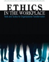 Ethics in the Workplace: Tools and Tactics for Organizational Transformation