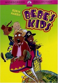 Robin Harris' Bebe's Kids