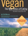 Vegan: The New Ethics of Eating