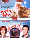 Santa Who? / A Chance of Snow (Double Feature)