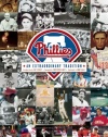 The Philadelphia Phillies: An Extraordinary Tradition