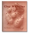 Clay Whistles: The Voice of Clay