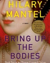 Bring Up the Bodies: A Novel (John MacRae Books)