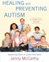 Healing and Preventing Autism: A Complete Guide