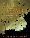 Kill the Dead: A Sandman Slim Novel